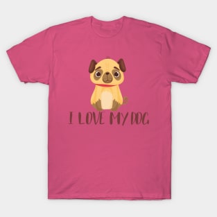 I love my dog T-Shirt